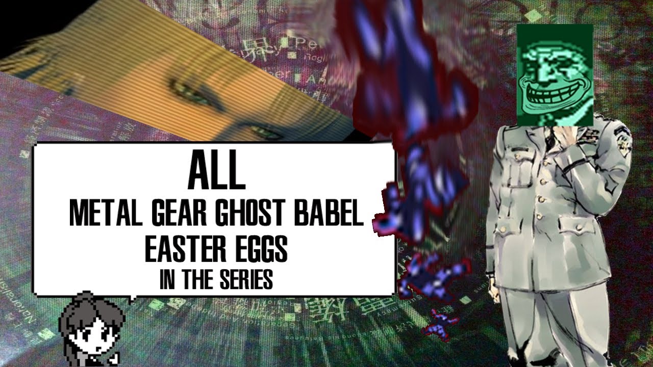 Все отсылки к Metal Gear Ghost Babel в других играх Metal Gear