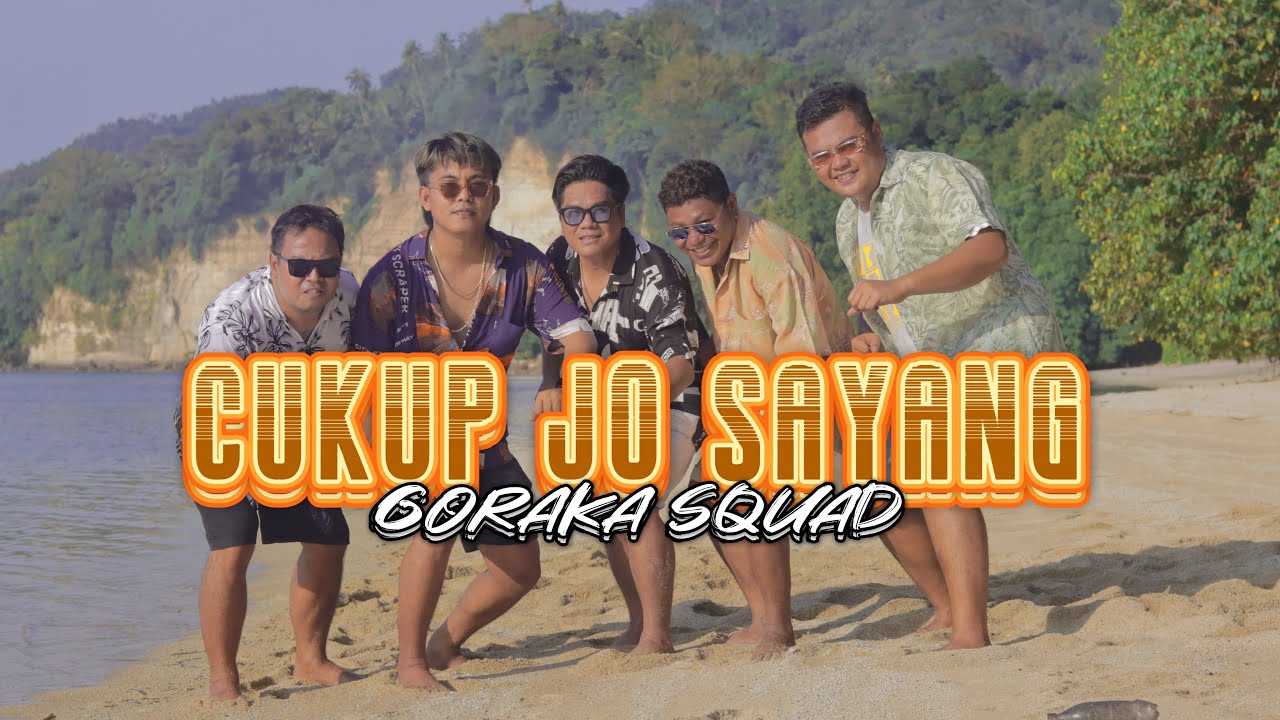 CUKUP JO SAYANG - CocoLense x Goraka Squad