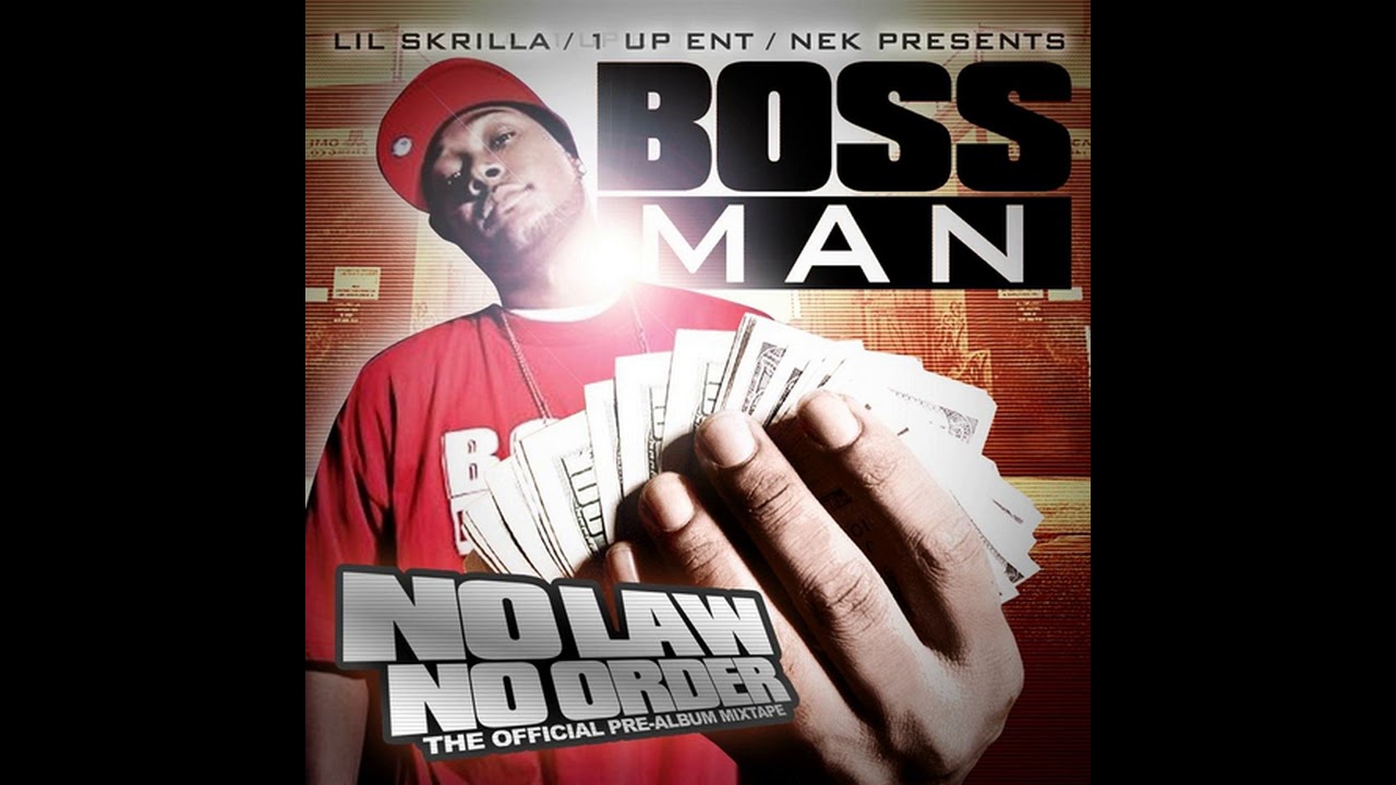 Bossman - No Law No Order [full mixtape]