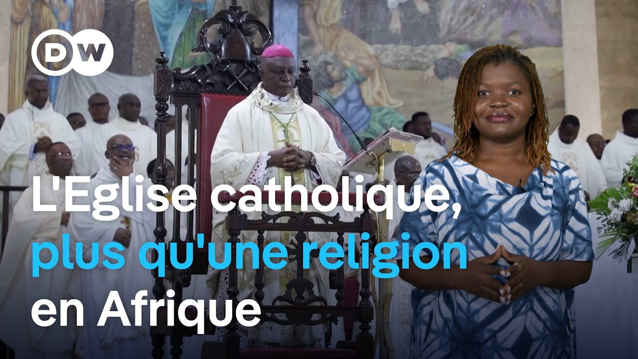 Pourquoi l&rsquo;&Eacute;glise catholique est bien plus qu&rsquo;une religion en Afrique #africaexplained