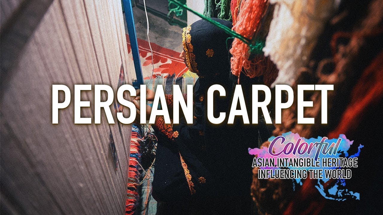 Persian carpets: Traditional weaving skills in Kashan and Fars