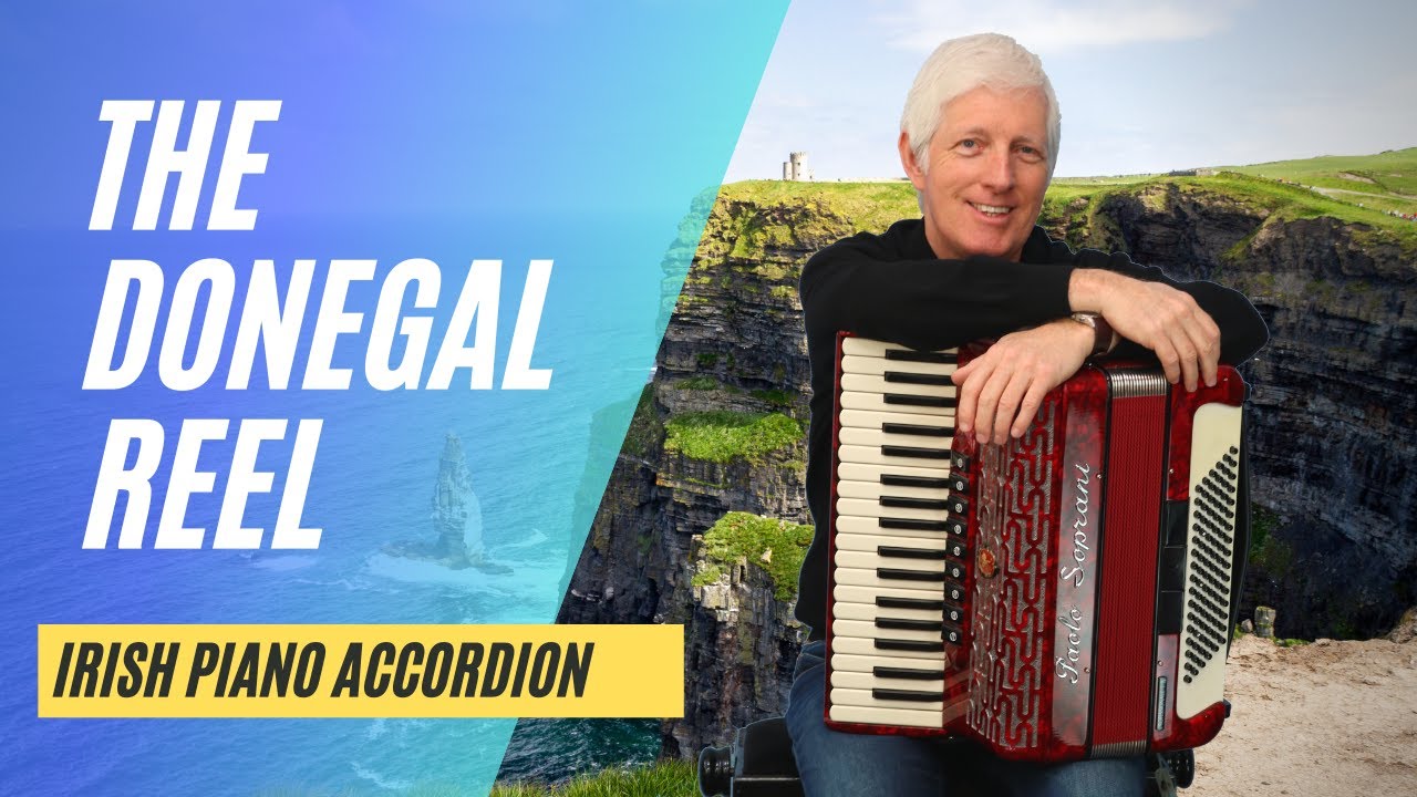 The Donegal Reel: Irish Piano Accordion