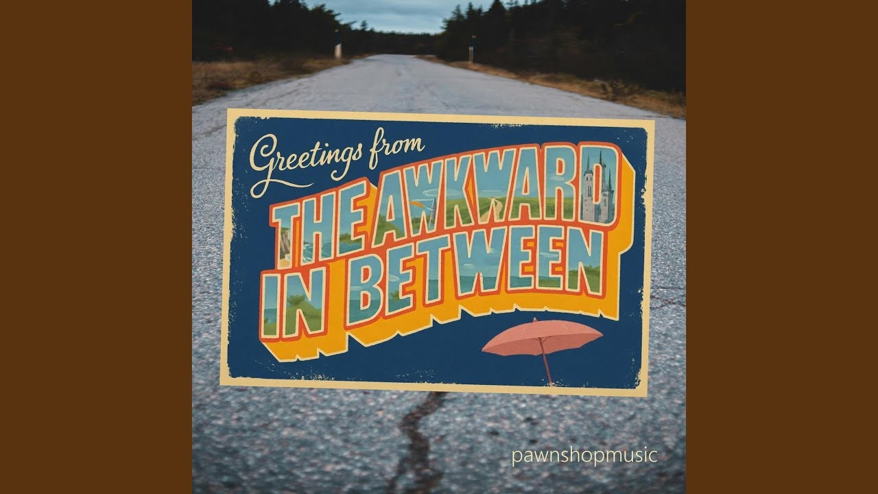 the awkward in-between