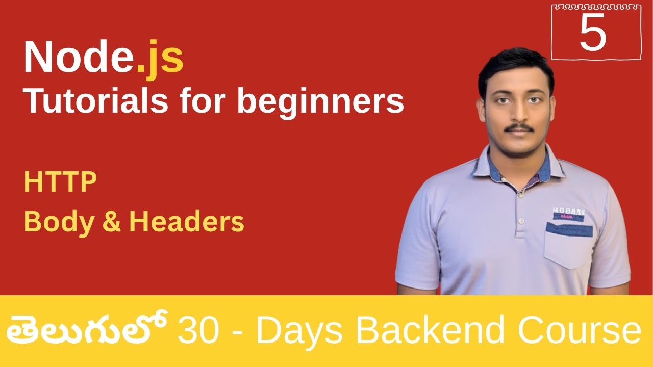 NodeJS HTTP Body & Headers || Telugu