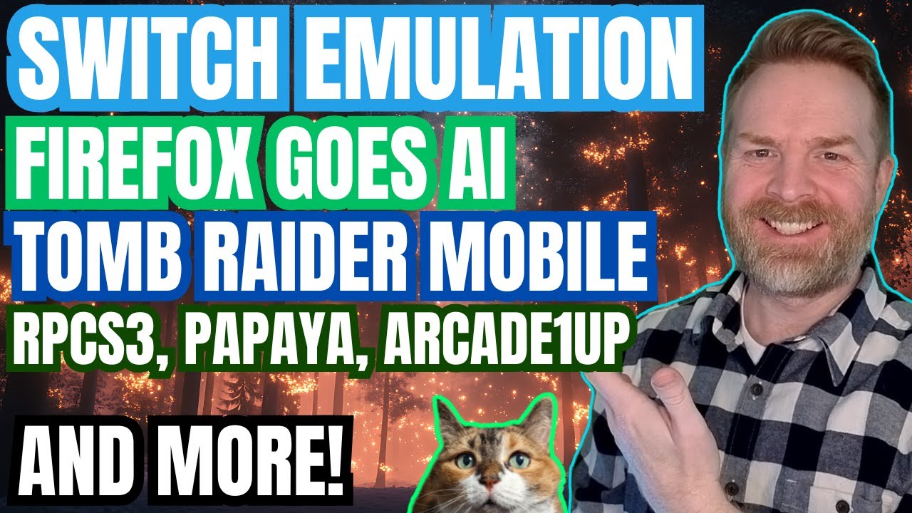 Switch Emulation Marches On, Firefox goes ALL IN on AI, Tomb Raider Mobile and more