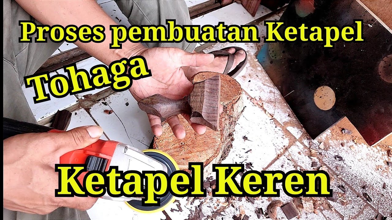 Proses Pembuatan Ketapel Tohaga