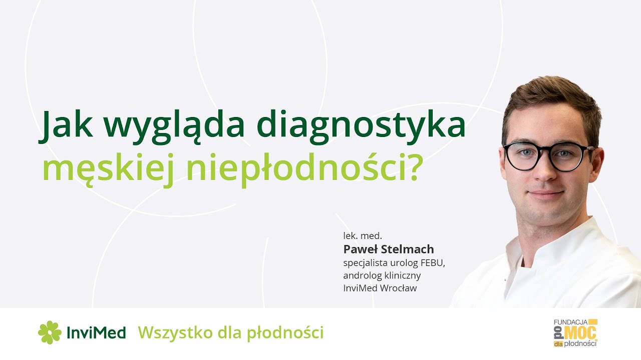 Jak wygląda diagnostyka męskiej niepłodności?