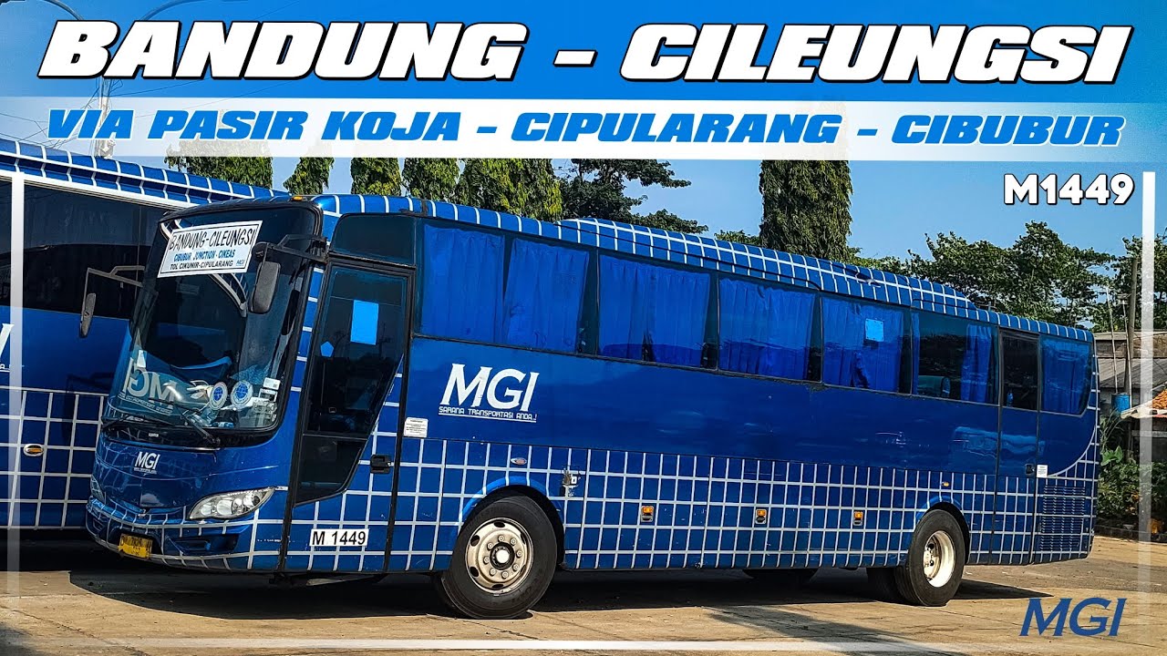 MGI (BANDUNG - CILEUNGSI) || Penguasa Priangan Jalur Bogor Raya!!!