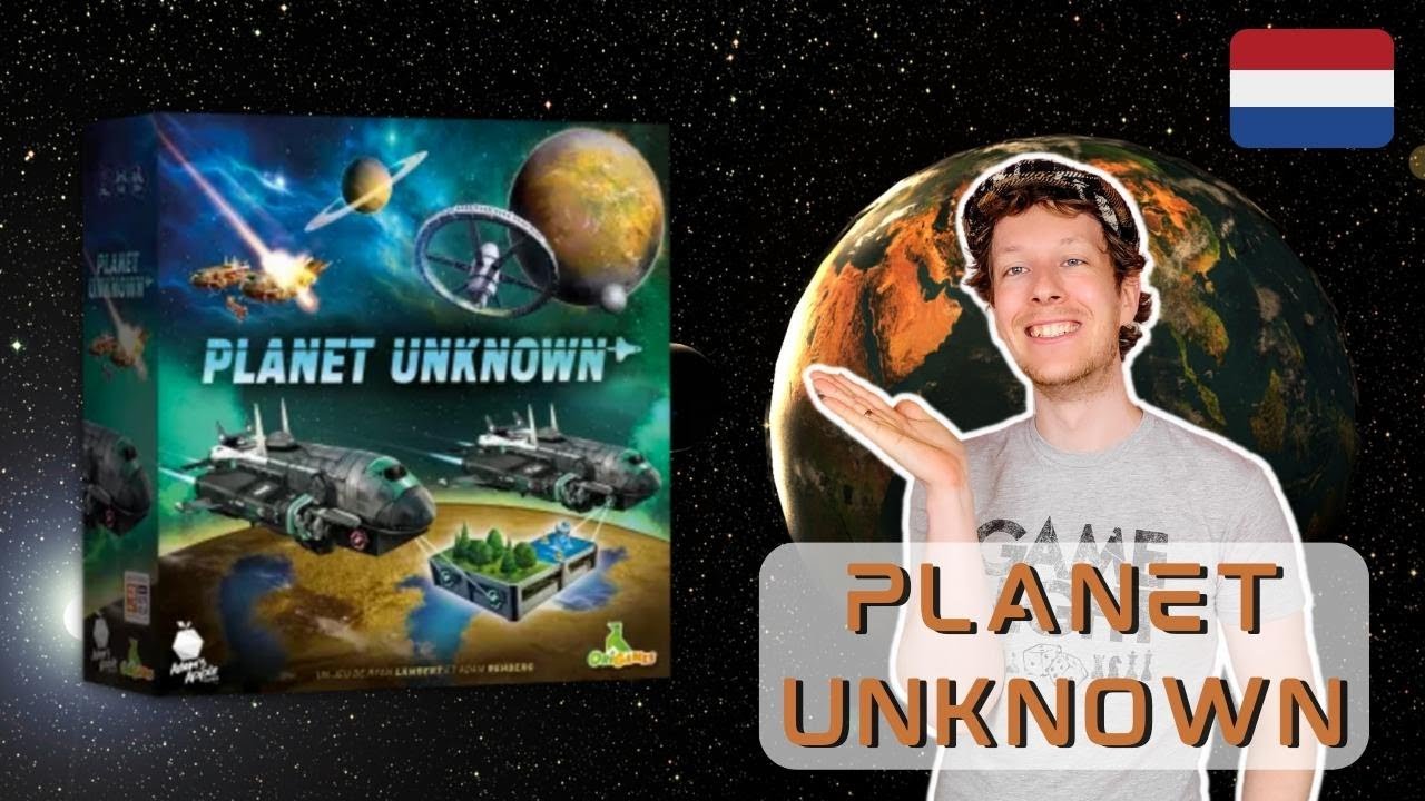 Planet Unknown - Uitleg (NL)
