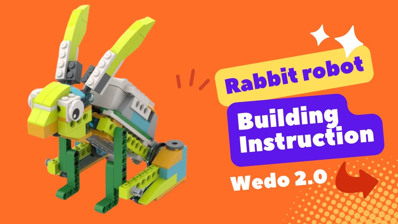 BUILDING INSTRUCTION WEDO 2.0 - RABBIT #lego #wedo #stemplus #buildinginstructions