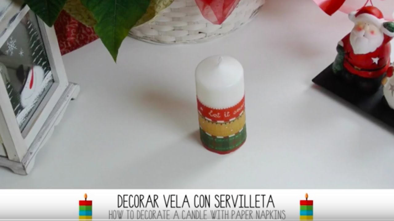 C&oacute;mo decorar velas con servilletas de papel | How to decorate candles with paper napkins