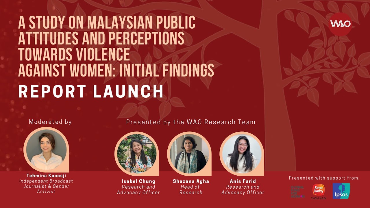 A Study on Malaysian Public Attitudes & Perceptions towards Violence Against Women