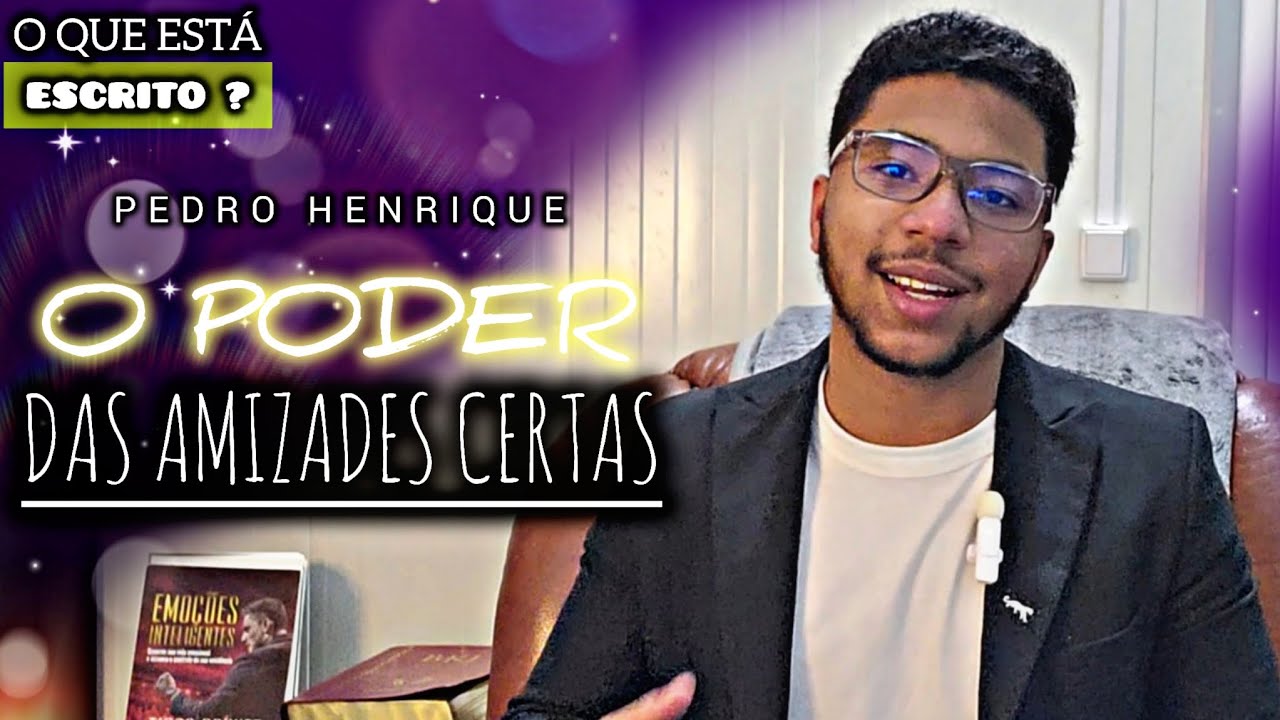 Esteja rodeado das pessoas certas | PEDRO HENRIQUE 
