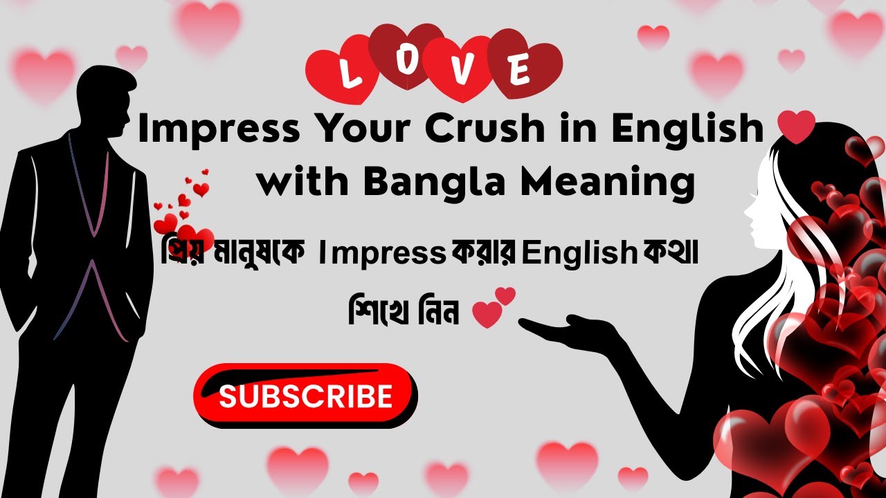 Daily English Sentences to Impress Your Crush | with Bangla Meaning