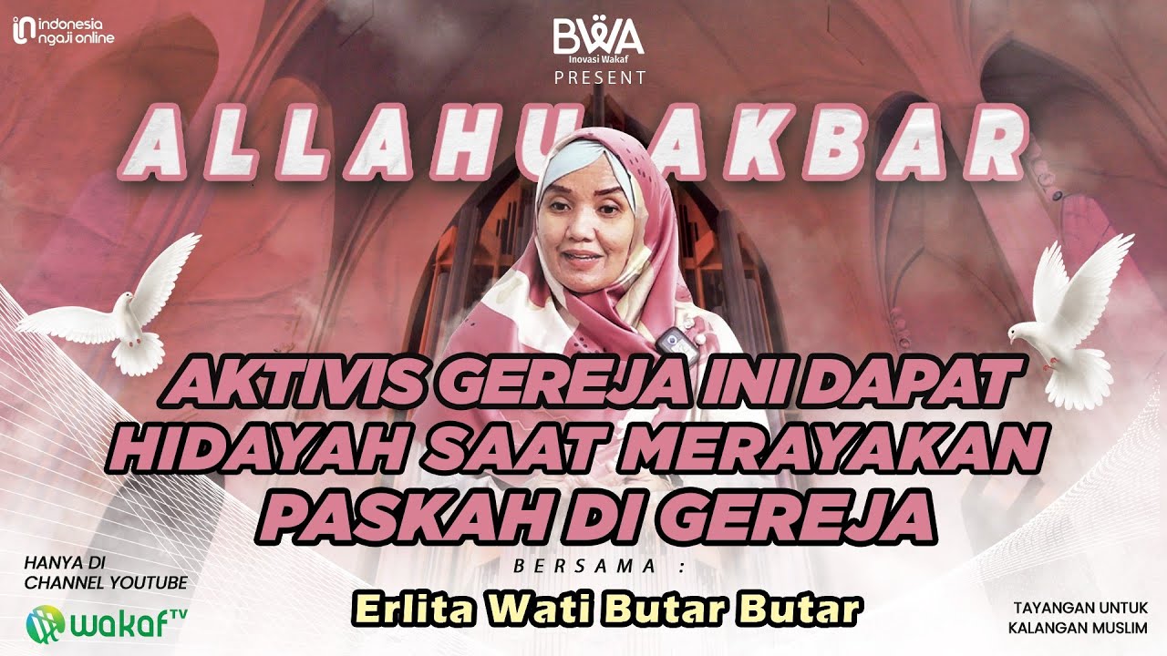 ALLAHU AKBAR, AKTIVIS GEREJA INI DAPAT HIDAYAH SAAT MERAYAKAN PASKAH DI GEREJA | KISAH MUALAF