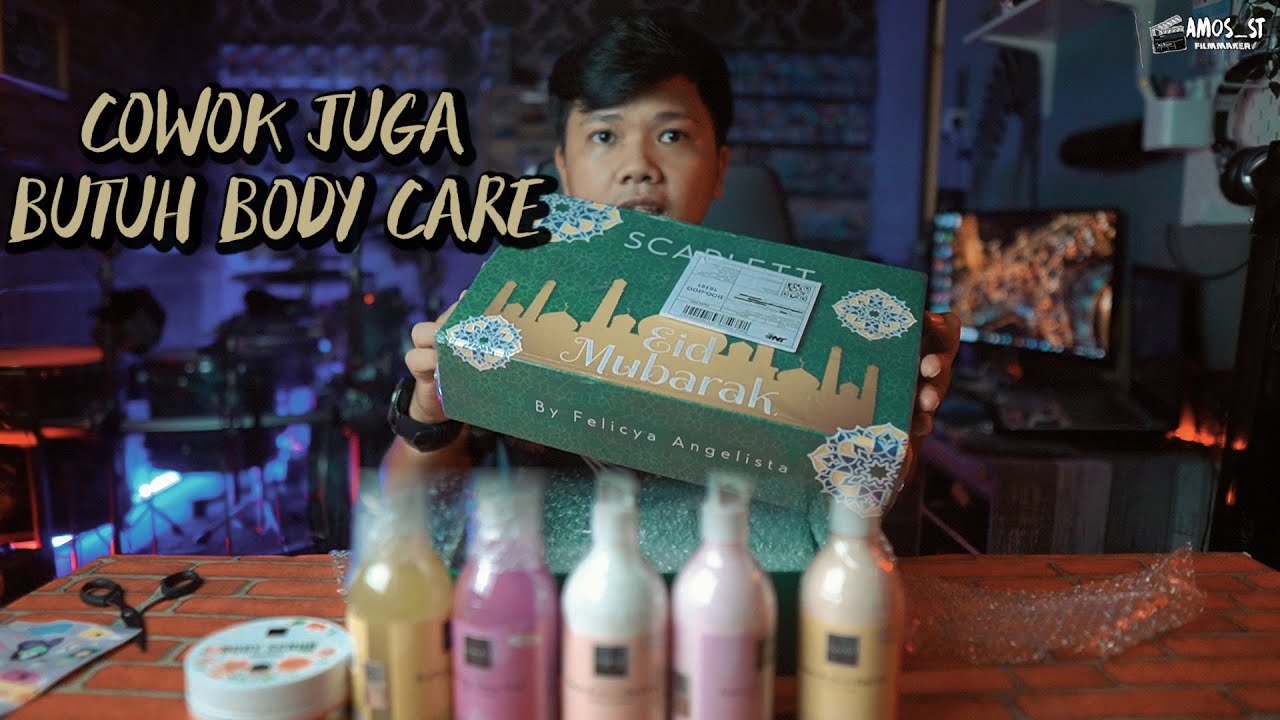 COWOK JUGA BUTUH BODY CARE UNBOXING & REVIEW PRODUK SCARLETT WHITENING
