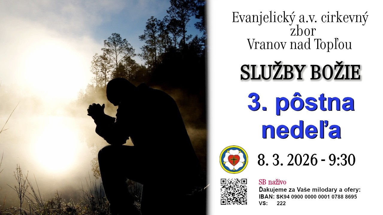 Služby Božie VT 8. 3.2026  -  3. PÔSTNA NEDEĽA