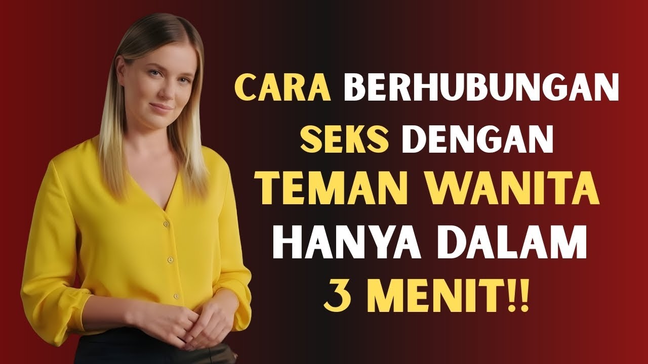 Cara membuat teman wanita Anda tertarik… hanya dalam 3 menit!