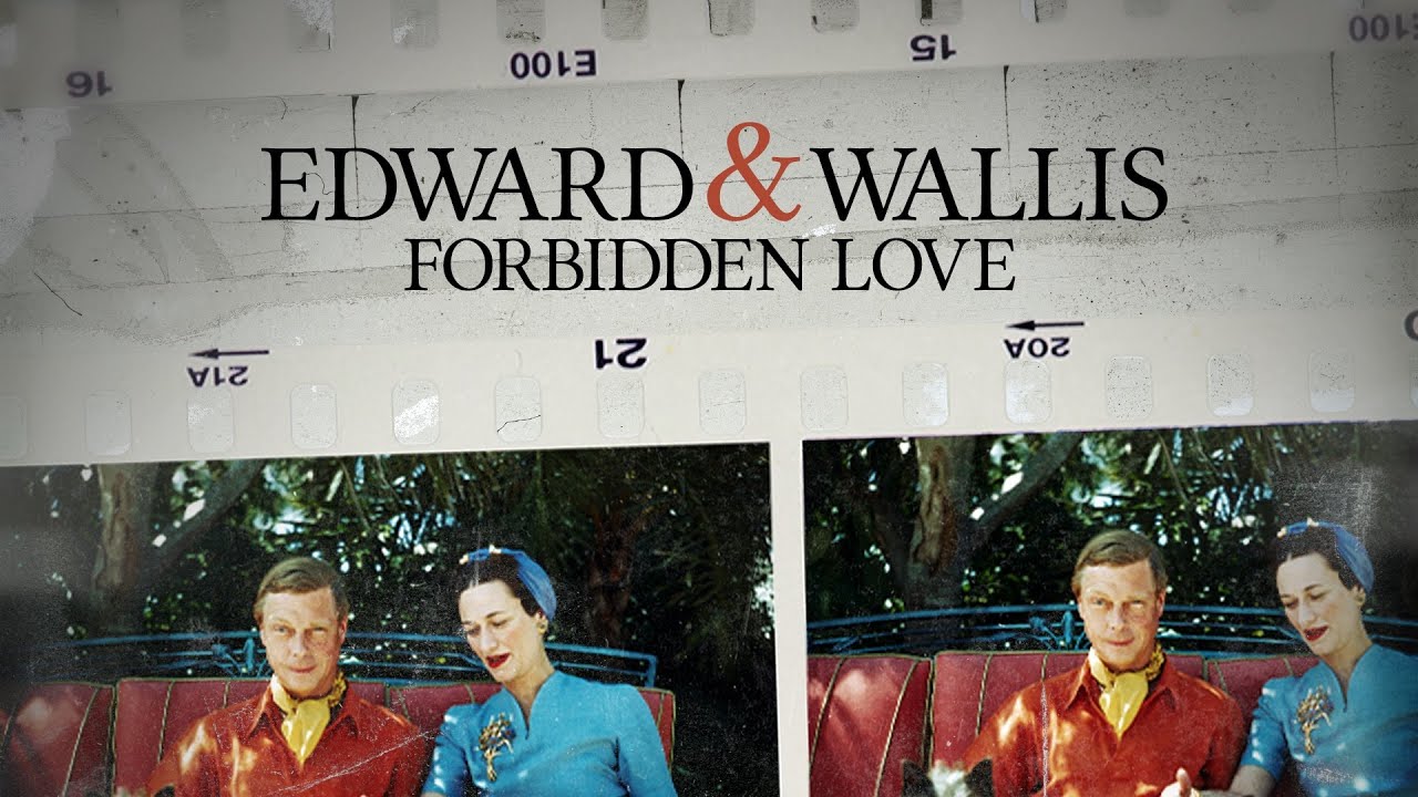 Edward & Wallis: Forbidden Love (Official Trailer)