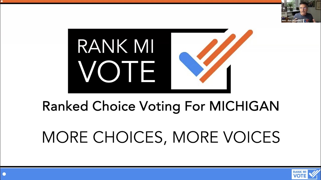 Ranked Choice Voting presentation by Ron Zimmerman of Rank MI Vote
