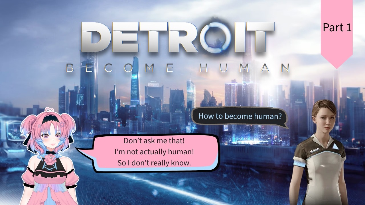Detroit Become Human blind vtuber playthrough Part 1