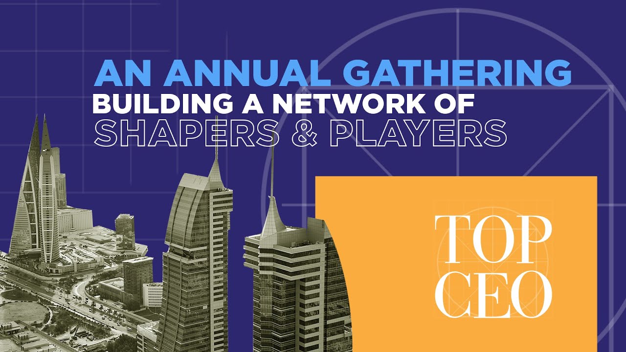 Top CEO 2020: An Annual Gathering for the GCC's Shapers & Players