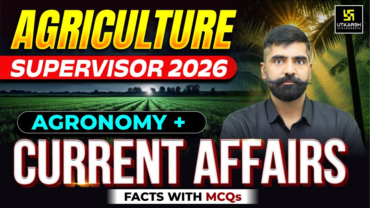 Agronomy And Current Affairs Marathon Class | Agriculture Supervisor 2026 | Gyarsi Lal Sir