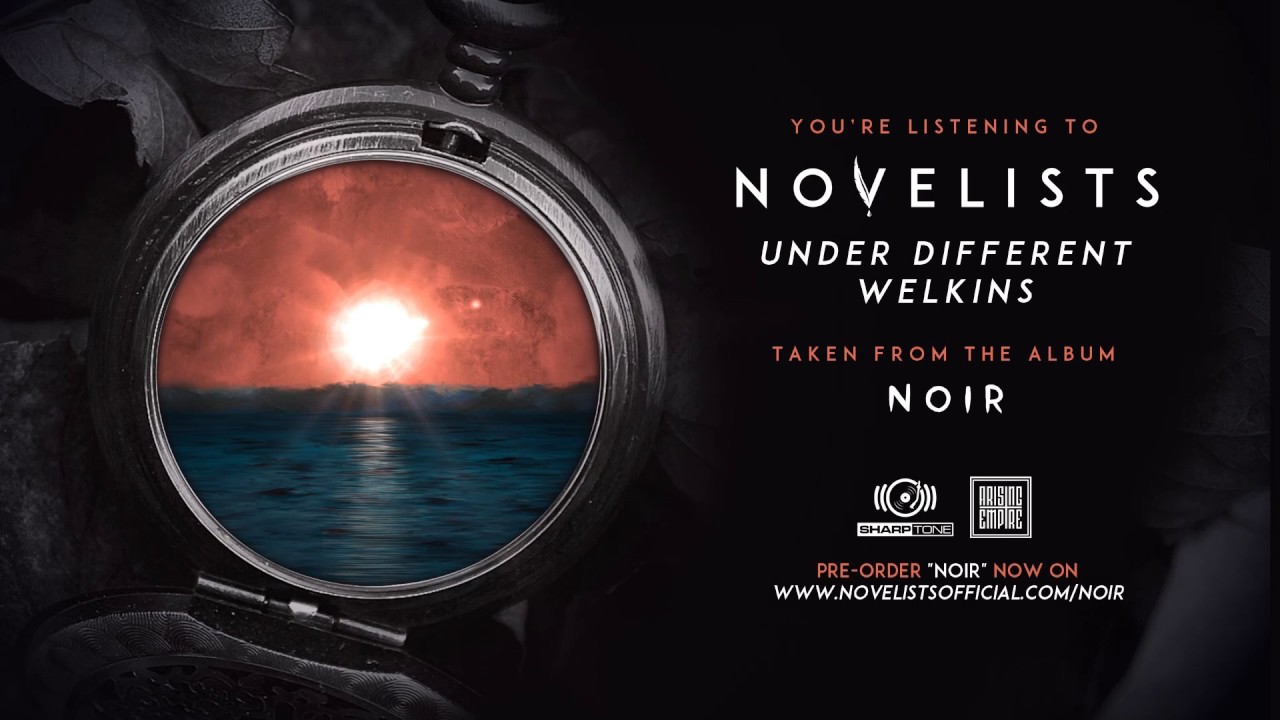 NOVELISTS - Under Different Welkins (OFFICIAL VIDEO)