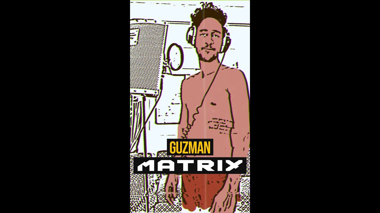 GUZMAN - Matrix