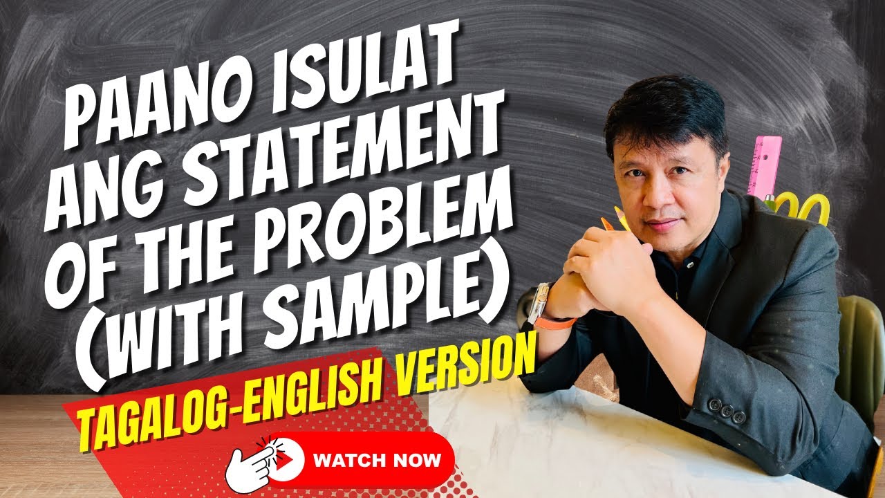 PAANO ISULAT ANG STATEMENT OF THE PROBLEM (WITH SAMPLE)