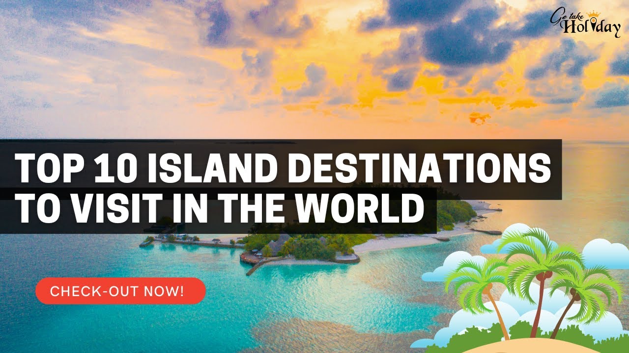 10 Most Beautiful Island Destinations In The World | Travel Video