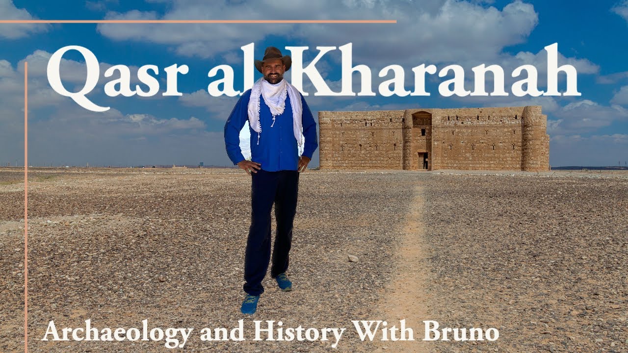 The Desert Fortress that Defies Time: Qasr al-Kharanah