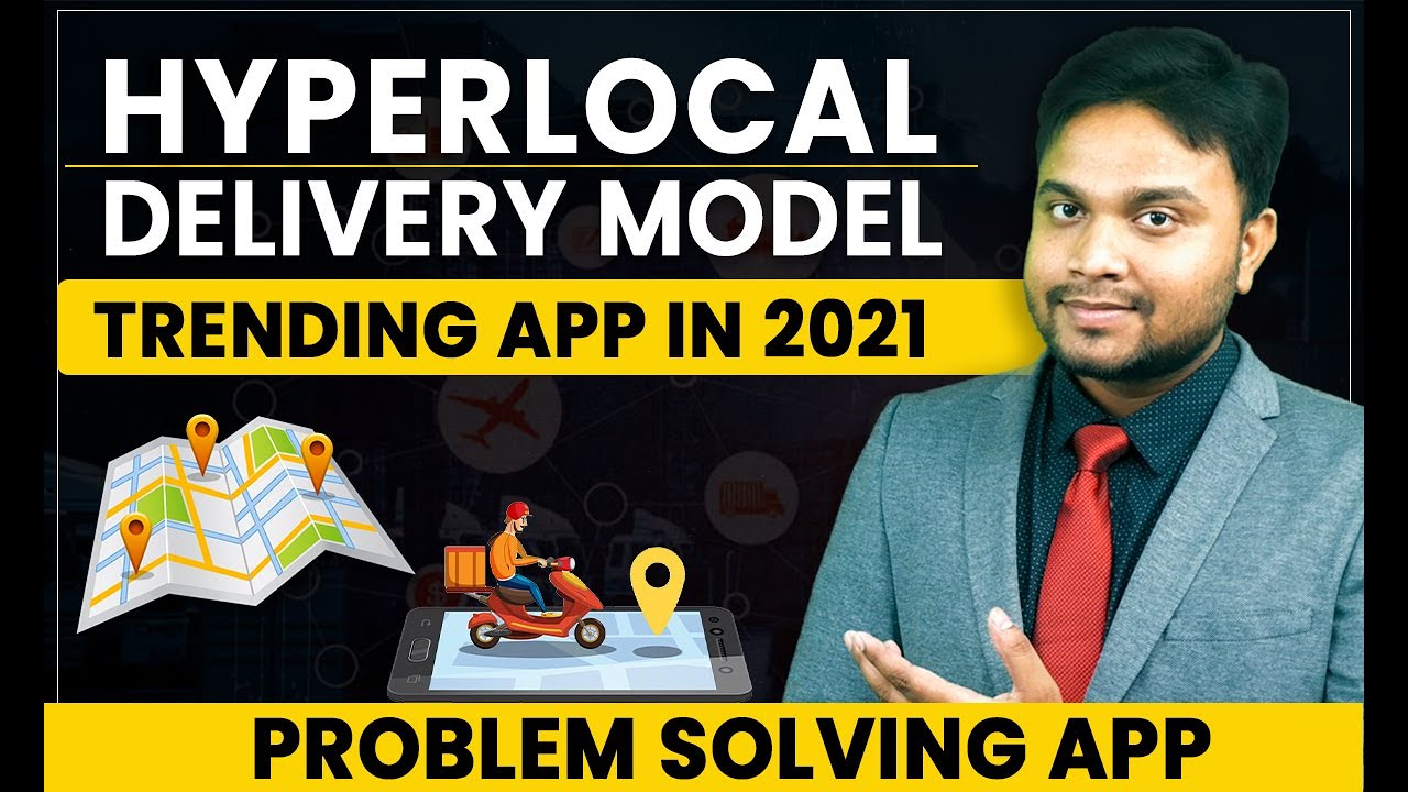 Hyperlocal Delivery Model? || What is Hyperlocal Delivery Model | Hyperlocal For E-Commerce Business