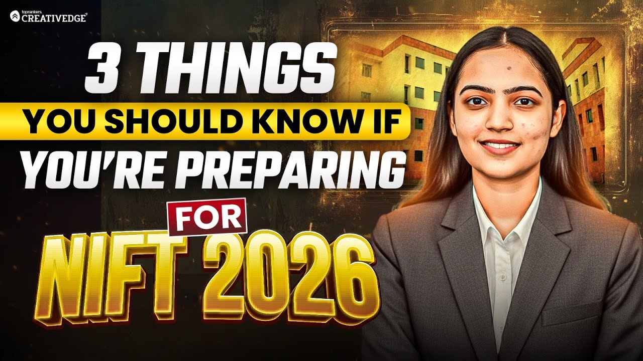 3 Things You MUST Know Before Preparing for NIFT 2026! 🎯 Fashion Entrance Strategy