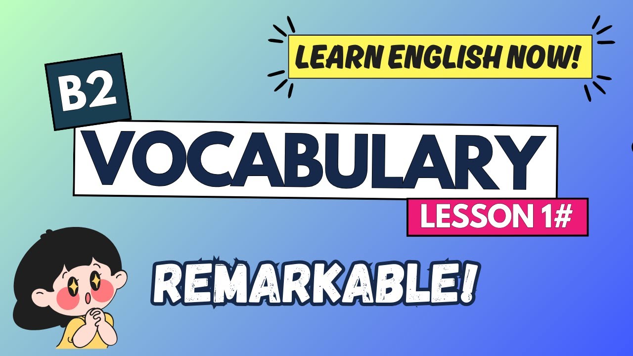 Learn English Vocabulary for B2 | Lesson 1
