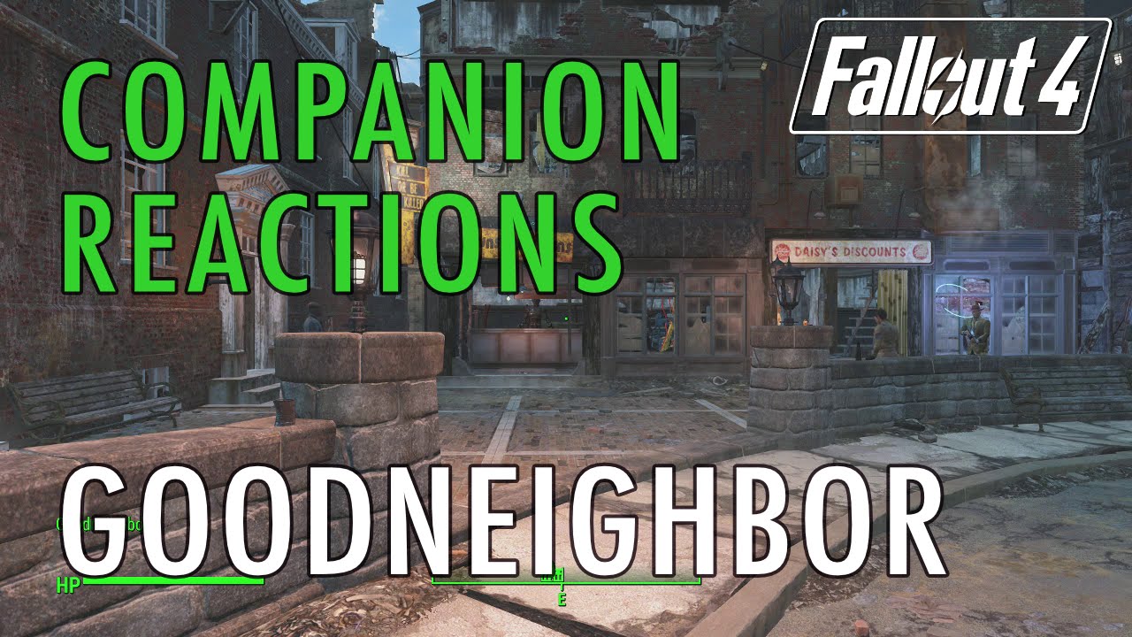 Companion Reactions, Goodneighbor - Fallout 4