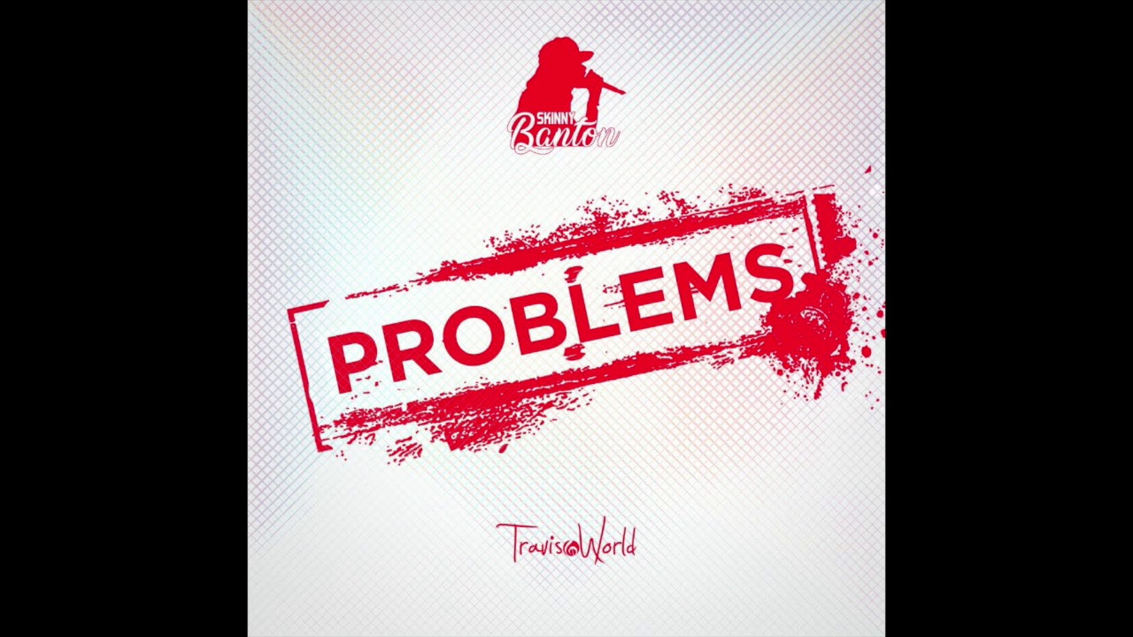 Skinny Banton & Travis World | Problems | 2020 Soca