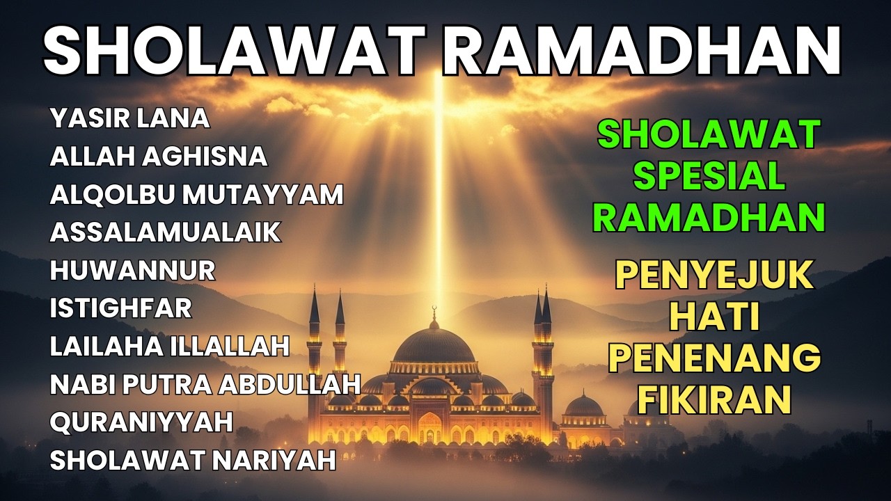 1 JAM NONSTOP SHOLAWAT RAMADHAN 2026 - LAGU RAMADHAN TERBARU - YASIR LANA SHOLAWAT JIBRIL