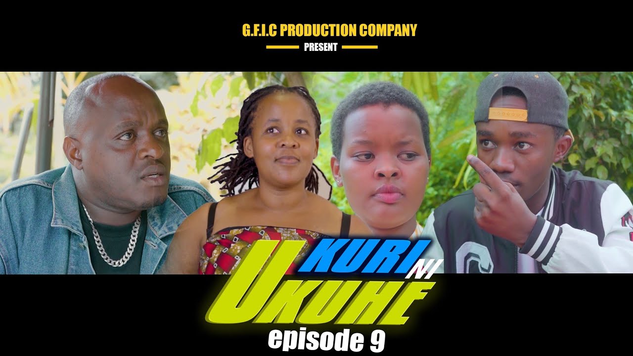 UKURI NI UKUHE Épisode 9 😭😭 Yvan AFATANYE NUWUNDI MUKOBWA ARAMUHEVYE ANITA 😭😭
