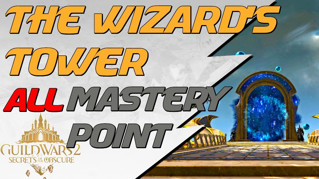 Guild Wars 2 - The Wizard's Tower: Mastery Point (2/2)