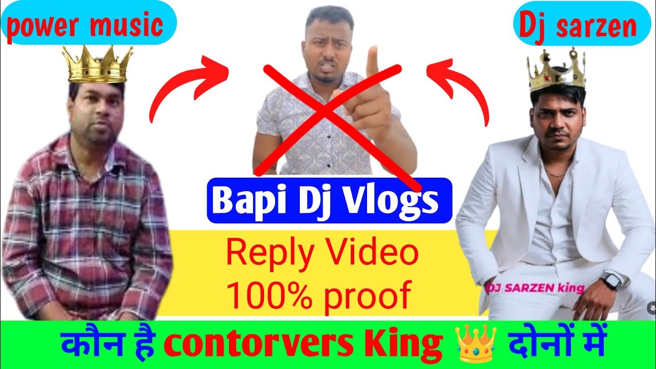 Bapi dj vlogs open challange | dj sarzen vs power music controversy | controversy bapi dj vlogs 
