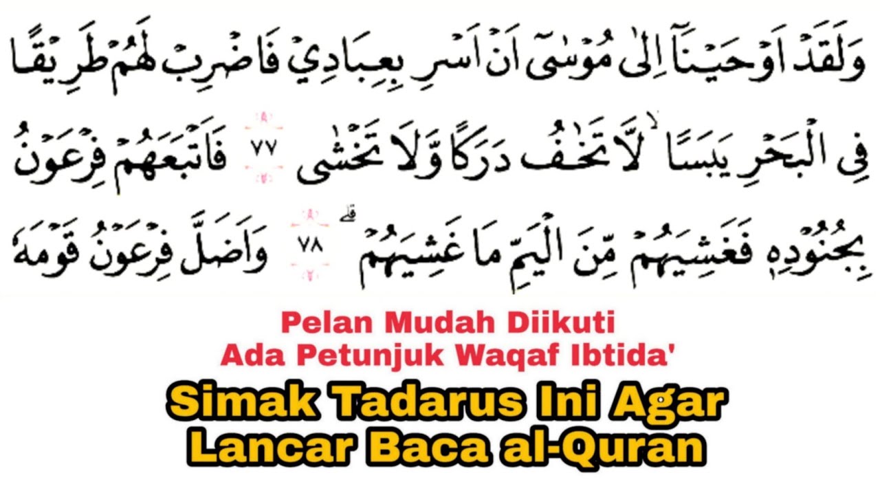 Tadarus Surat Thaha Ayat 77-135 Ada Tanda Warna Panjang & Dengung Agar Lancar Baca al-Quran