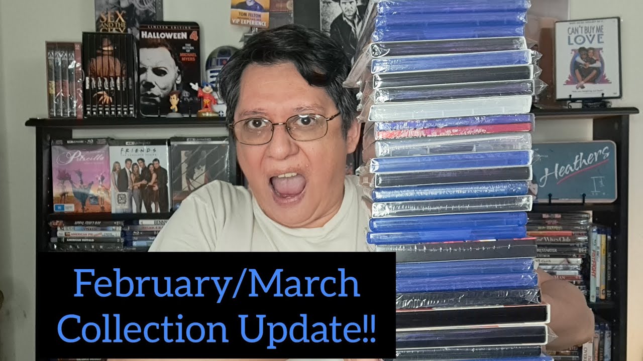 February & March Collection Update!! So many Steelbooks, 4ks and Blu-rays added!!