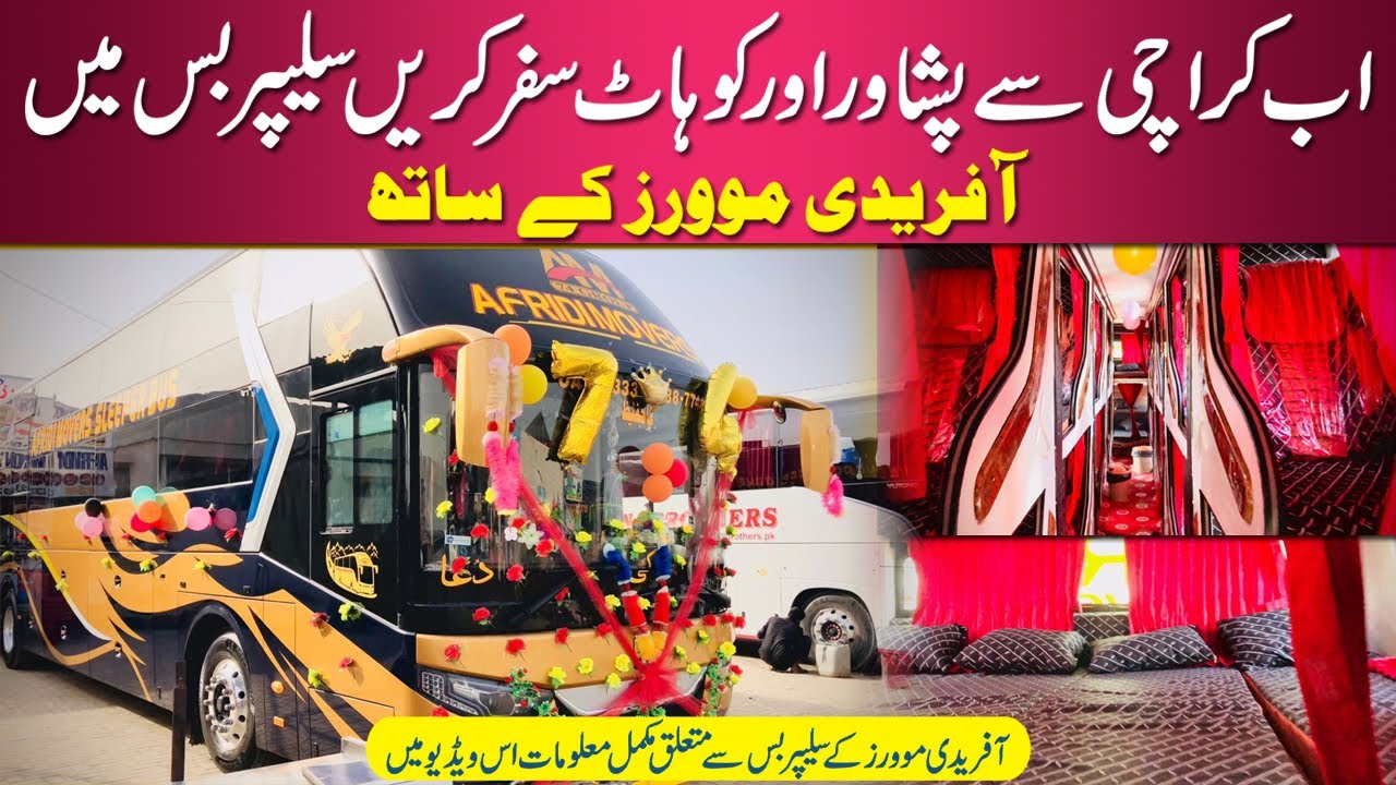 Now Travel from Karachi to Peshawar and Kohat in a Sleeper Bus with Afridi Movers