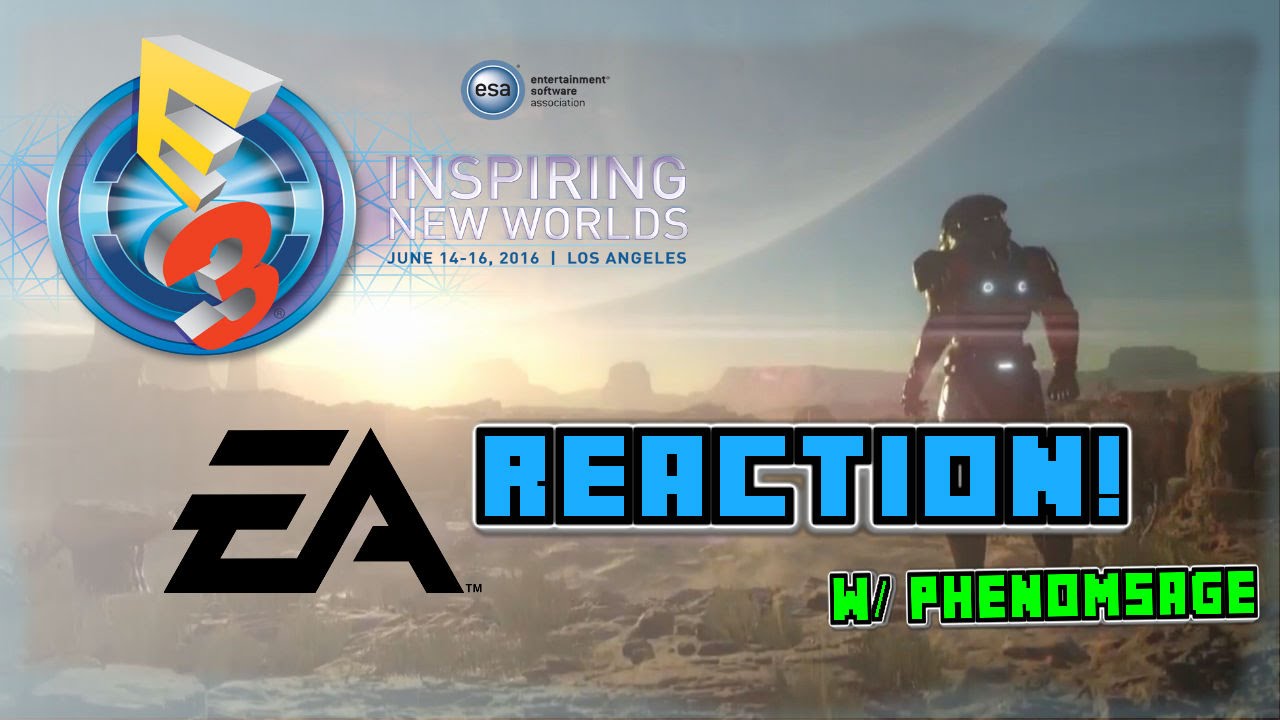 E3 2016 - EA Press Conference Reaction Battlefield 1, Mass Effect  Andromeda w/ PhenomSage