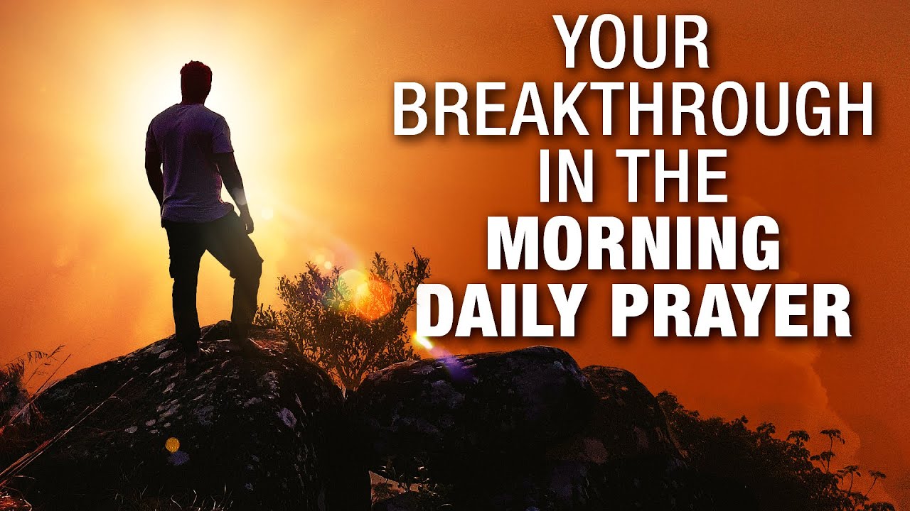 Put Your Complete Trust In God | A Powerful Breakthrough Morning Prayer