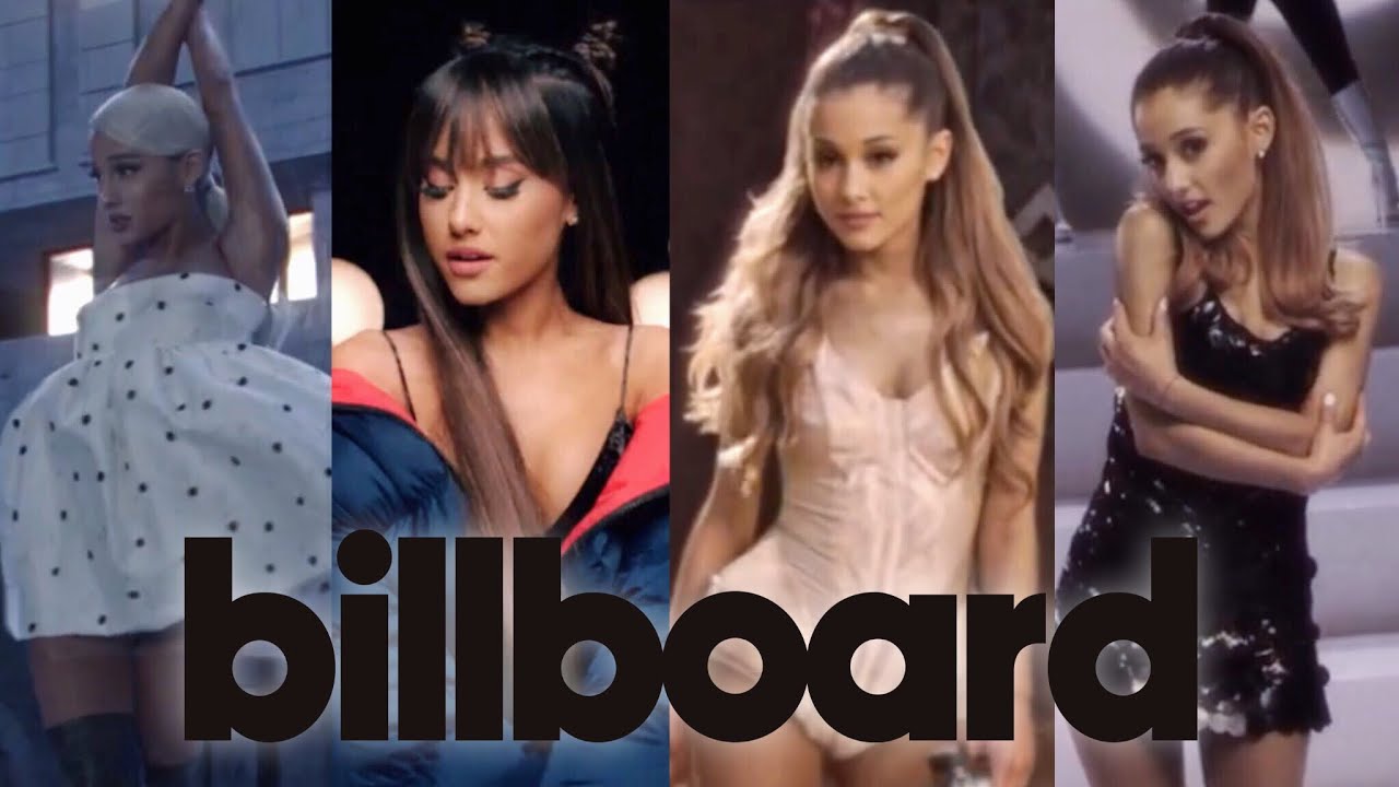 Ariana Grande Full Billboard Hot 100 History