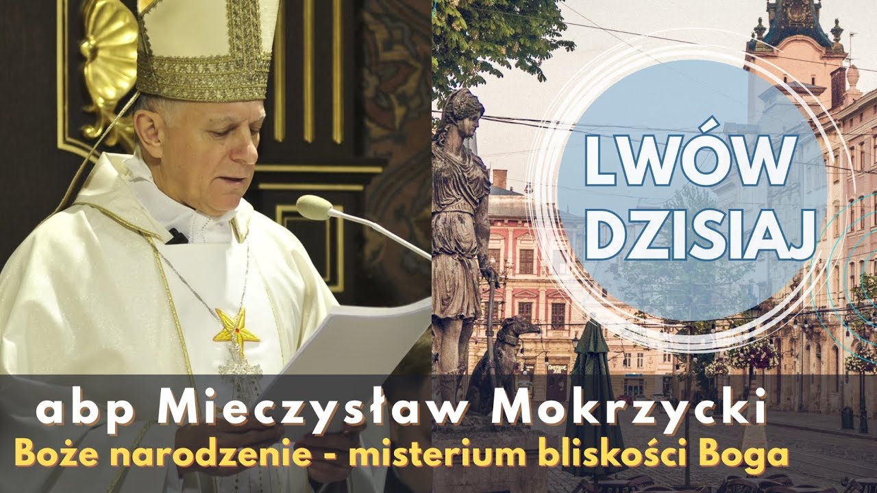 “Lwów dzisiaj”. Pasterka we Lwowie: Manifestacja Nadziei. Bazylika Archikatedralna 2025