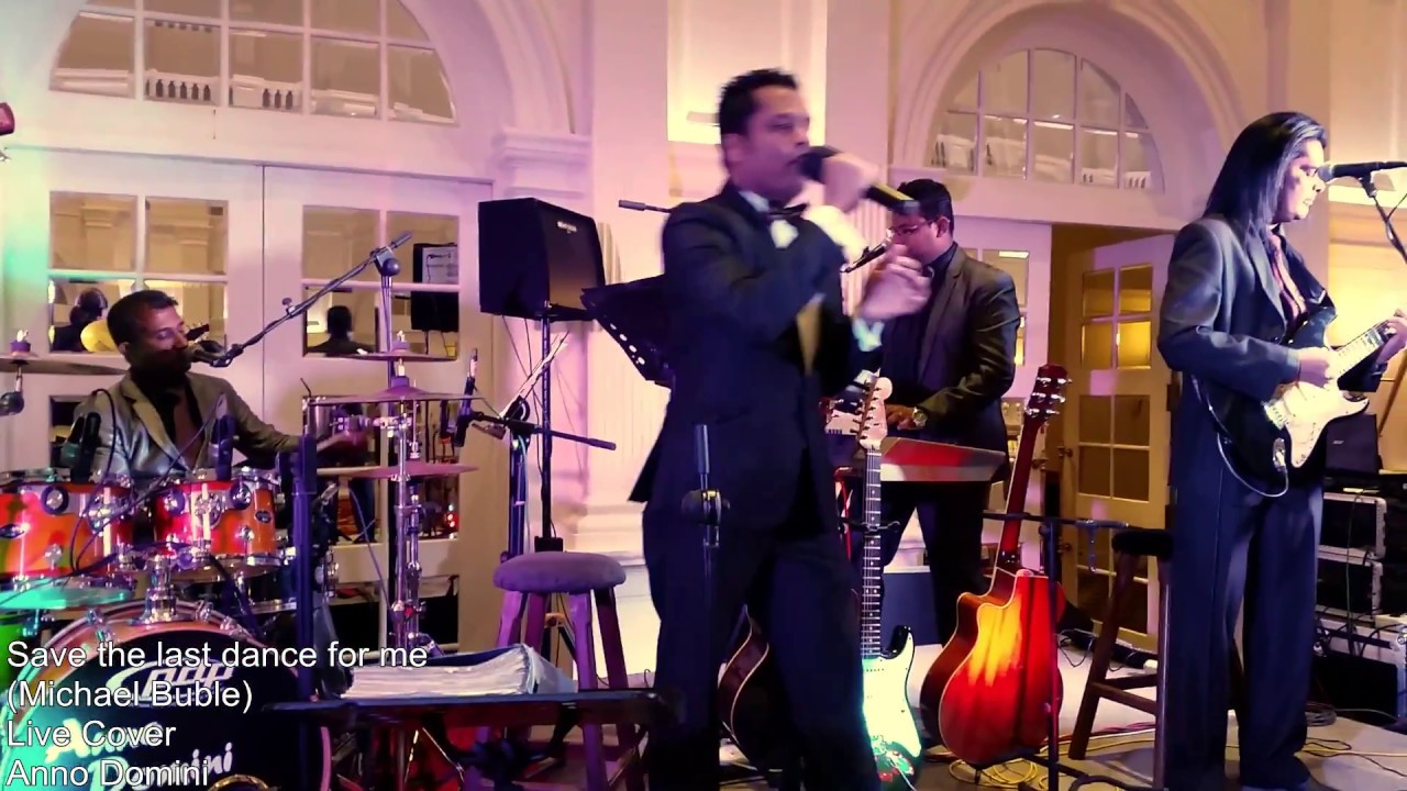 Save the last dance for me by Michael Buble - Live Cover by Anno Domini