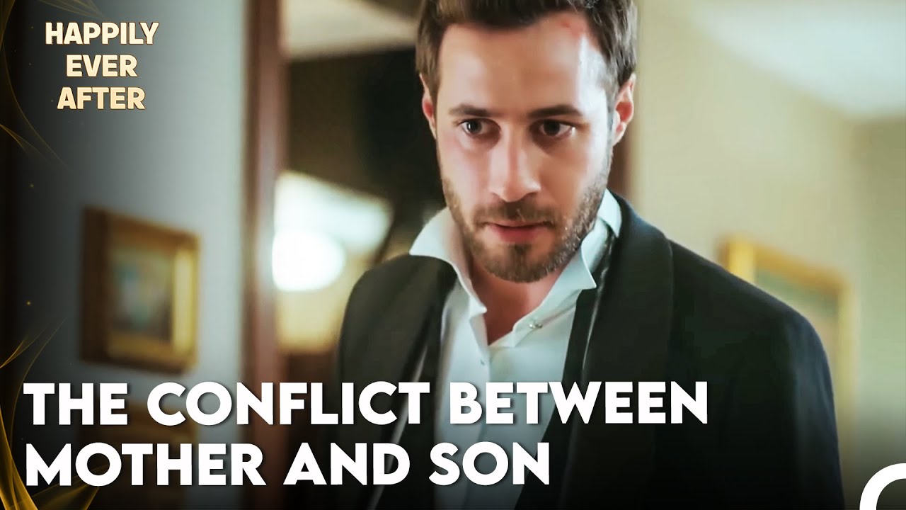 Sarp Is Coming Home to Ask Her Mother for an Explanation - Happily Ever After Episode 18